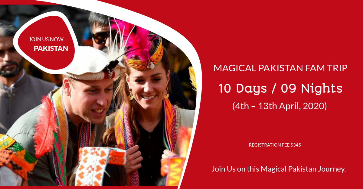 MAGICAL PAKISTAN (FAM TRIP)